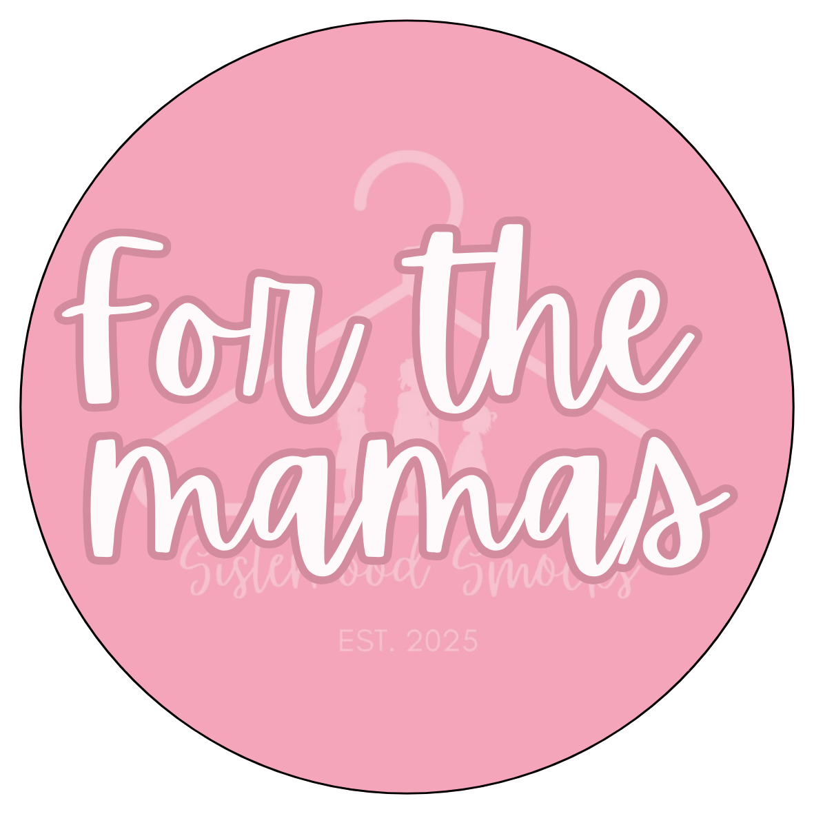 For the Mamas